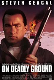 ดูหนังออนไลน์ฟรี On Deadly Ground (1994) ยุทธการทุบนรกหมื่นฟาเรนไฮต์