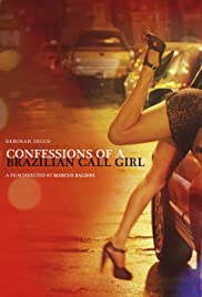 ดูหนังออนไลน์ Confessions of a Brazilian Call Girl (2011) คอนเฟสชั่น ออฟ อะ บราซิลเลียน คอล เกิร์ล (ซาวด์ แทร็ค)