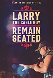 ดูหนังออนไลน์ฟรี Larry The Cable Guy Remain Seated (2020) (ซาวด์แทร็ก)